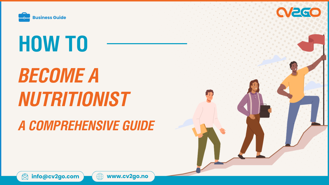 How to Become a Nutritionist A Comprehensive Guide