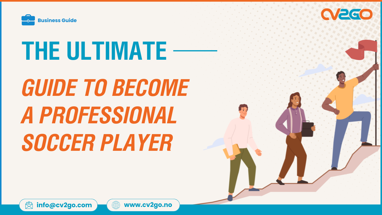 How to Become a Professional Soccer Player
