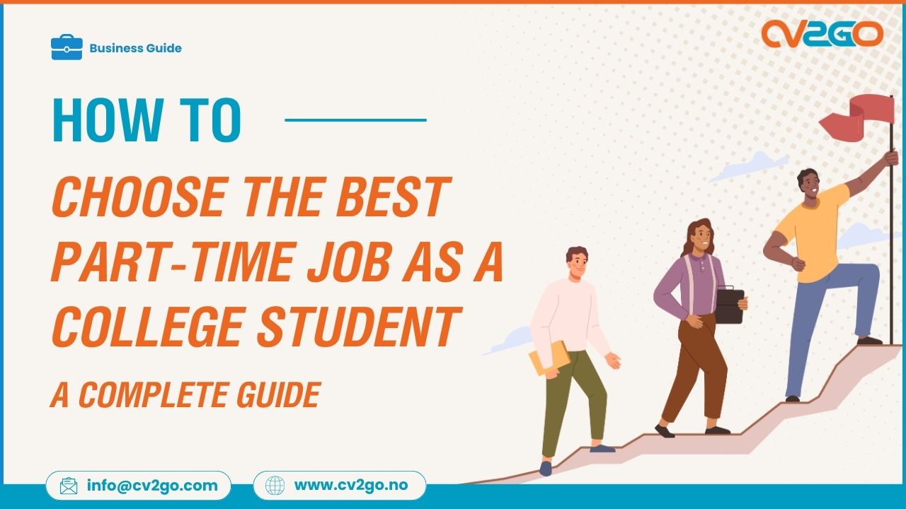 How to Choose the Best Part-Time Job as a College Student