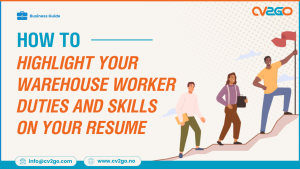 How to Highlight Your Warehouse Worker Duties and Skills on Your Resume