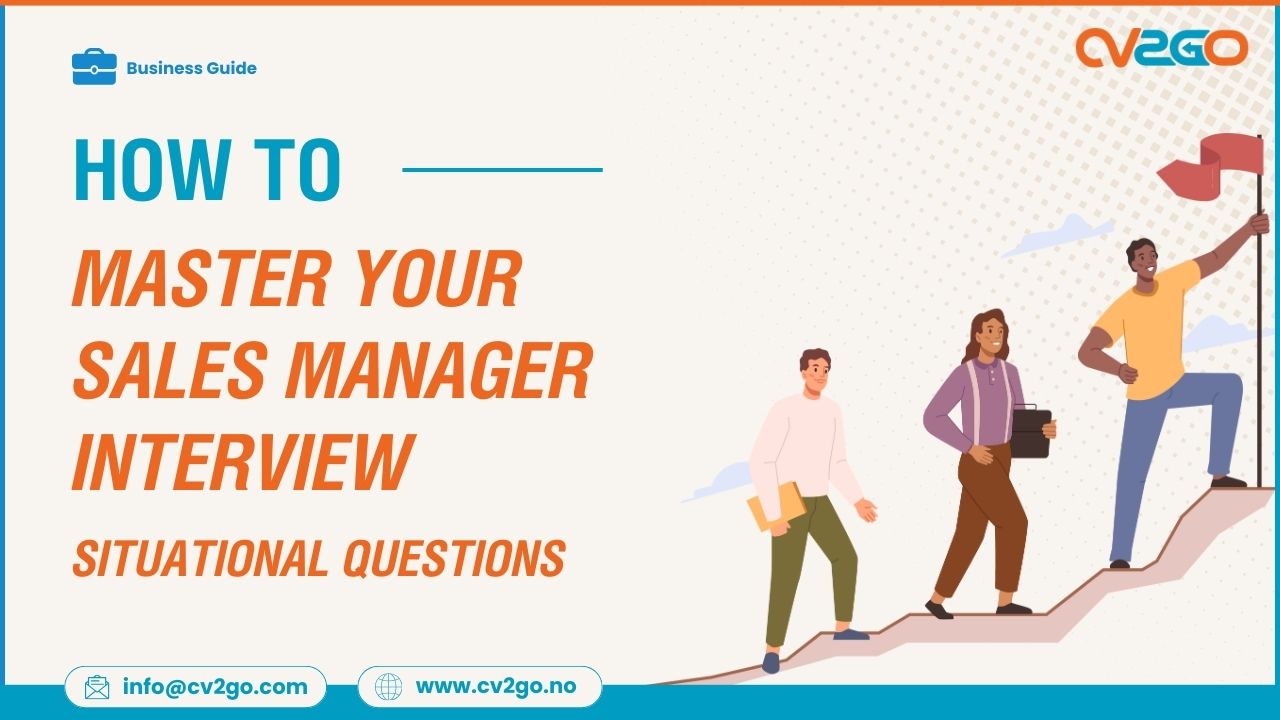 Master Your Sales Manager Interview Comprehensive Guide with Situational Questions