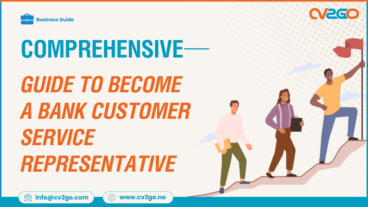 Your Comprehensive Guide to Being a Bank Customer Service Representative