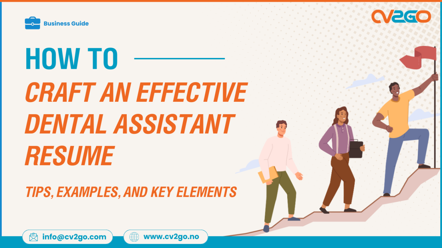 Crafting an Effective Dental Assistant Resume Tips, Examples, and Key Elements