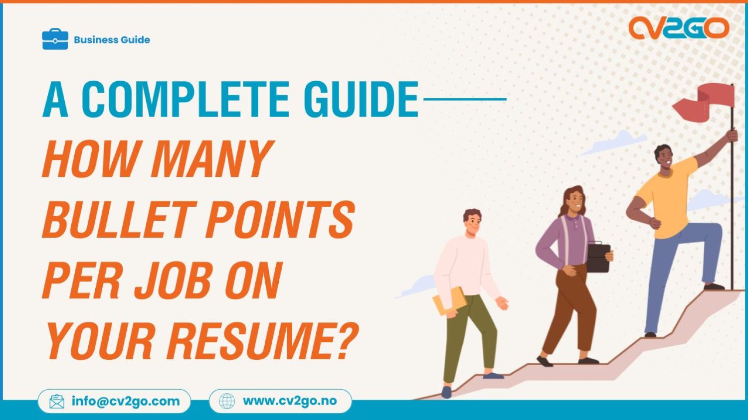 How Many Bullet Points Per Job on Your Resume A Complete Guide How Many Bullet Points Per Job on Your Resume A Complete Guide