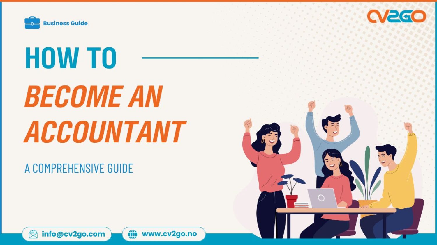 How to Become an Accountant A Comprehensive Guide