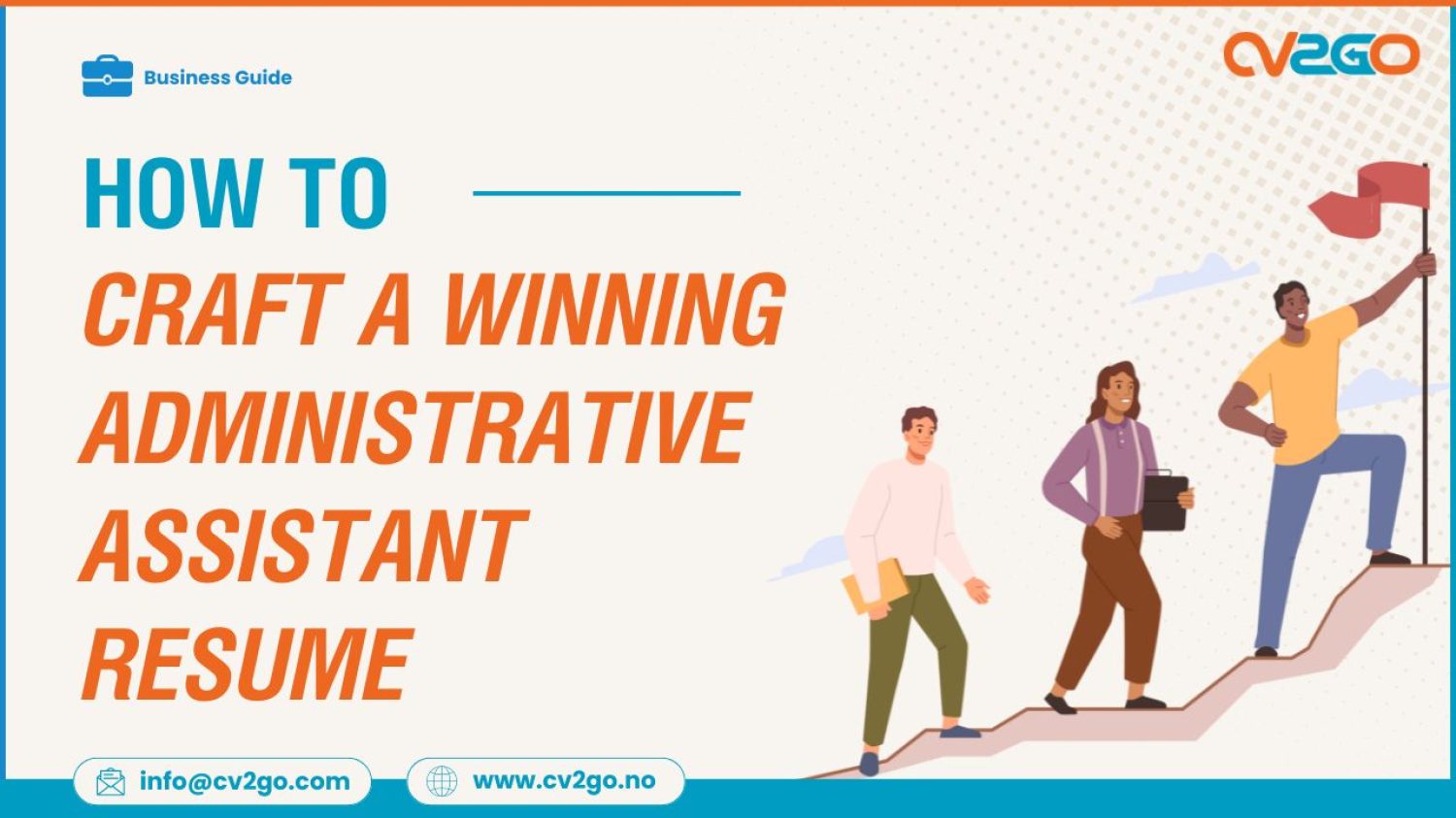 How to Craft a Winning Administrative Assistant Resume in 2025