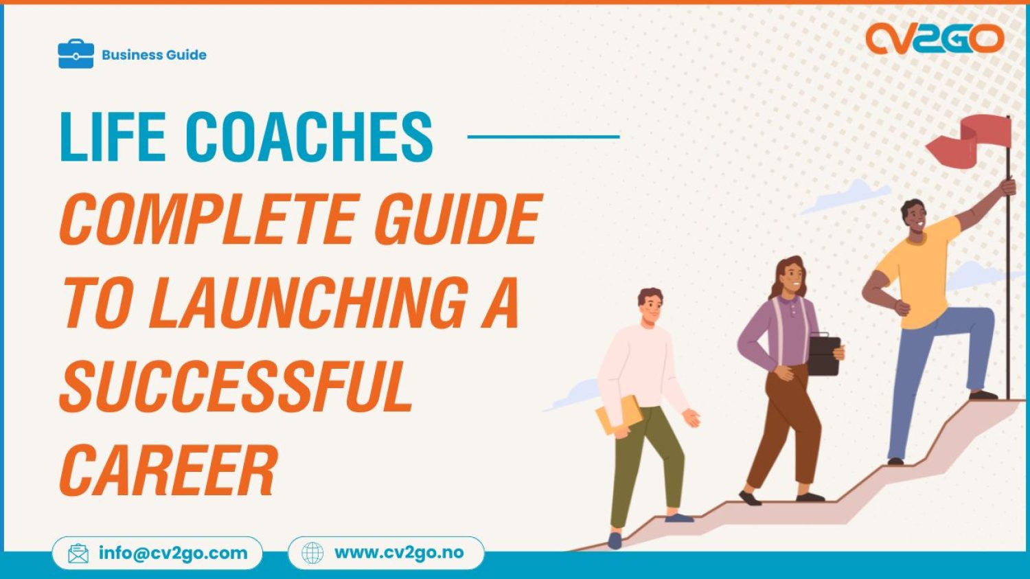 Life Coaches Your Complete Guide to Launching a Successful Career