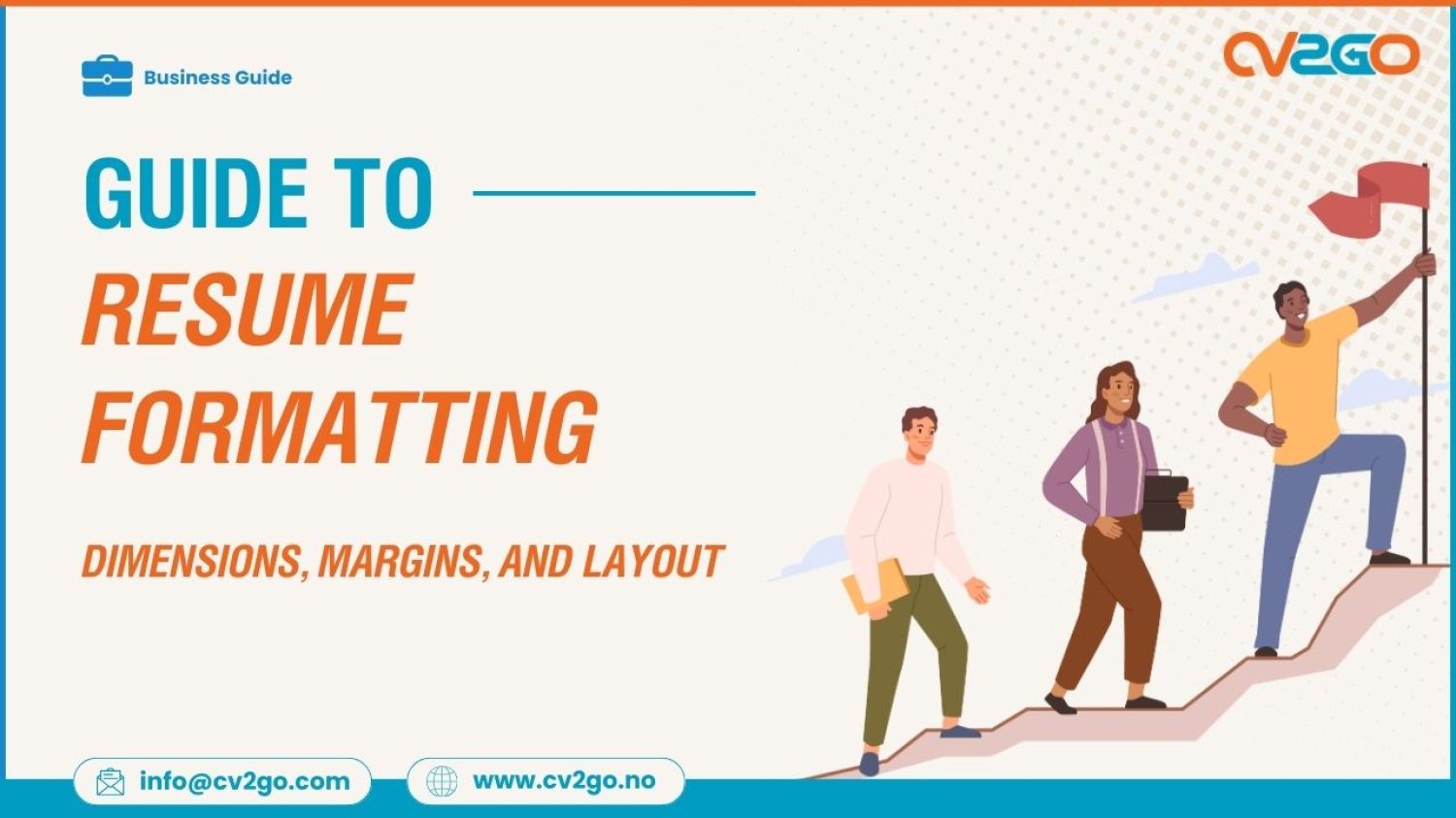 Resume Formatting Guide to Dimensions, Margins, and Layout