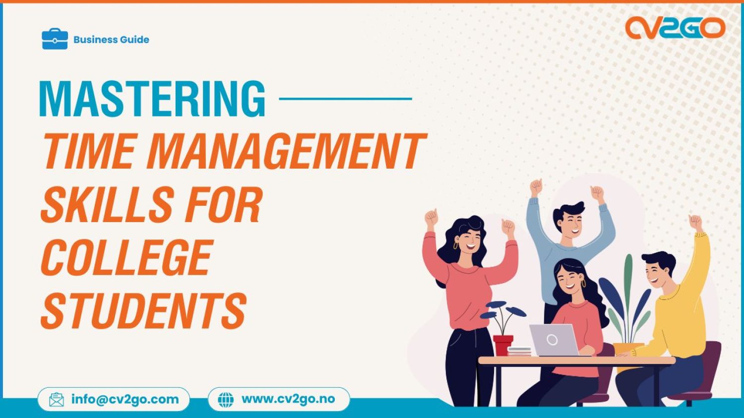 Time Management Skills for College Students Time Management Skills for College Students